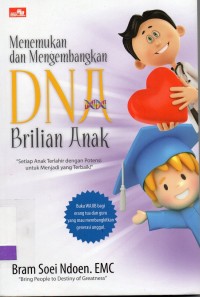 Menemukan dan mengembangkan DNA brilian anak