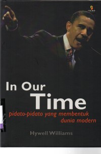 In Our Time: pidato-pidato yang membentuk dunia modern