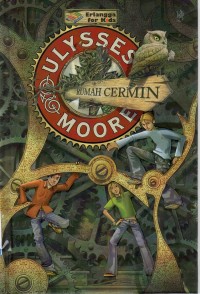 ULYSSES MOORE: Rumah Cermin