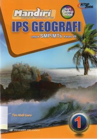 Mandiri IPS Geografi untuk SMP/ Mts Kelas VII