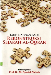 Rekonstruksi sejarah Al-Quran