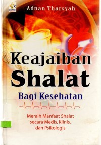 Keajaiban Shalat bagi kesehatan