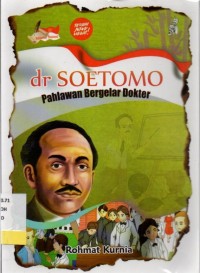 dr Soetomo Pahlawan Bergelar Dokter