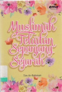 Muslimah Teladan Sepanjang Sejarah