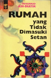 Rumah yang tidak dimasuki setan