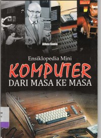 Ensiklopedia mini Komputer dari masa ke masa