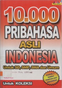 10.000 Pribahasa asli Indonesia