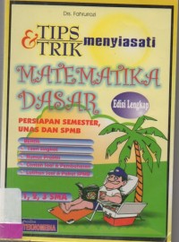 Tips & trik menyiasati Matematika dasar