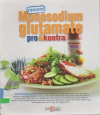 Review Monosodium glutamate Pro & Kontra