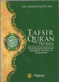 Tafsir Quran per Kata Dilengkapi dengan Asbabun Nuzul & Terjemah