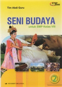 Seni Budaya Untuk SMP Kelas VIII (2)