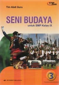 Seni Budaya Untuk SMP Kelas IX (3)