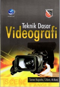 Teknik Dasar Videografi