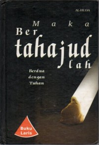 Maka Bertahajudlah Berdua Dengan Tuhan