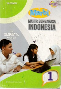 Mahir Berbahasa Indonesia 1 untuk SMP/MTs Kelas VII