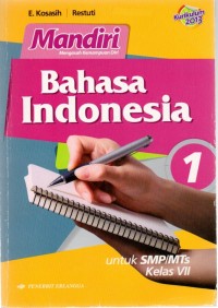 Mandiri Bahasa Indonesia 1 untuk SMP/MTs Kelas VII