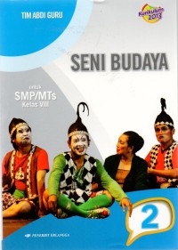 SENI BUDAYA 2 Untuk SMP/MTs Kelas VIII