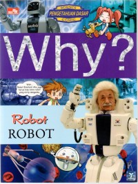 Why? Robot