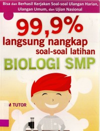 99,9% langsung nangkap soal-soal latihan biologi SMP